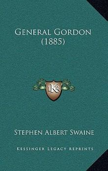 Paperback General Gordon (1885) Book