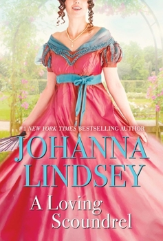 A Loving Scoundrel - Book #7 of the Malory-Anderson Families
