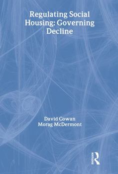 Hardcover Regulating Social Housing: Governing Decline Book