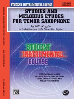 Paperback Student Instrumental Course Studies and Melodious Etudes for Tenor Saxophone: Level II Book