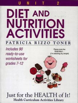 Paperback Diet and Nutrition Activities: Just for the Health of It, Unit 2 Book