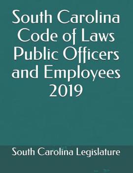 Paperback South Carolina Code of Laws Public Officers and Employees 2019 Book