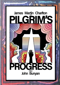 Paperback The Pilgrim's Progress: After John Bunyan Book