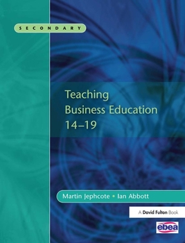 Paperback Teaching Business Education 14-19 Book