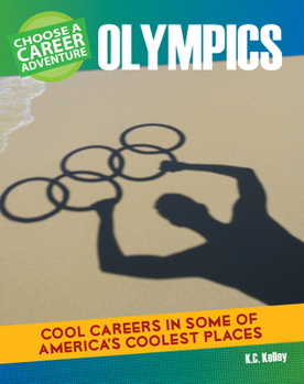 Choose Your Own Career Adventure at the Olympics - Book  of the Choose Your Own Career Adventure