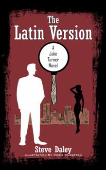 Paperback The Latin Version: A Jake Turner Novel Book