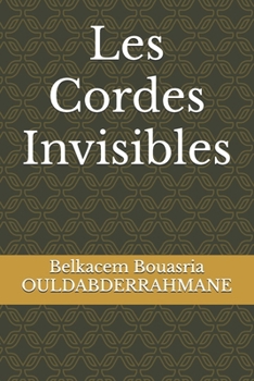 Paperback Les Cordes Invisibles [French] Book