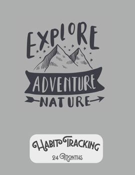 Explore Adventure Nature Habit Tracking: Habit Tracker Journal For Camping Lovers