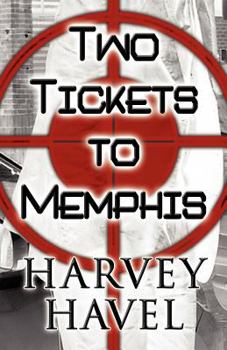 Paperback Two Tickets to Memphis Book