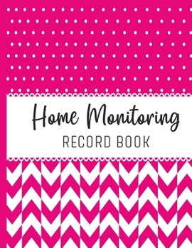 Home Monitoring: Track and Record Your Vital Health Stats