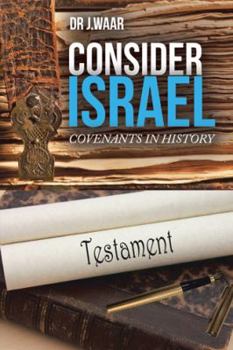 Paperback Consider Israel: Covenants in History Book