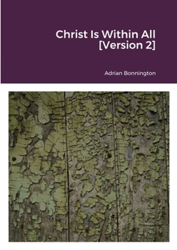 Paperback Christ Is Within All [Version 2] Book