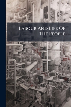 Paperback Labour And Life Of The People Book