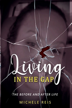 Paperback “LIVING IN THE GAP”: The Before & After Life Book