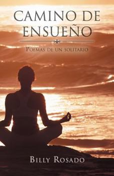 Paperback Camino de Ensue O: Poemas de Un Solitario [Spanish] Book