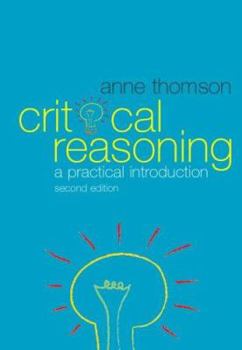 Paperback Critical Reasoning: A Practical Introduction Book