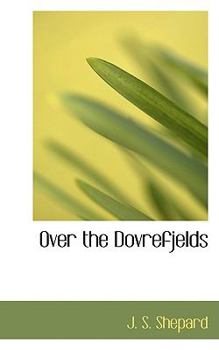 Paperback Over the Dovrefjelds Book