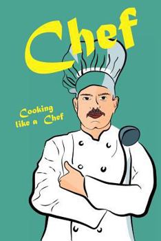 Paperback Chef - Cooking Like a Chef Book