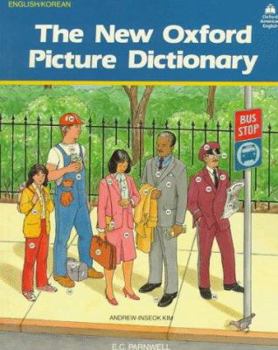 The New Oxford Picture Dictionary: English-Korean Edition (Oxford American English)
