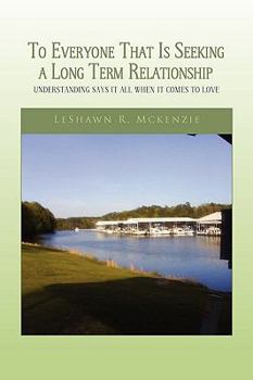 Paperback To Everyone That Is Seeking a Long Term Relationship Book