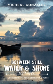 Hardcover Between Still Water & Shore Book