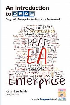 Paperback An Introduction to Peaf: Pragmatic Enterprise Architecture Framework Book