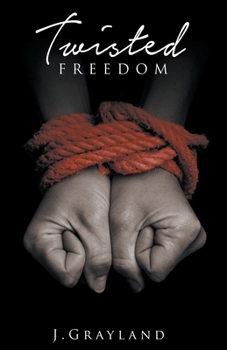 Paperback Twisted Freedom Book