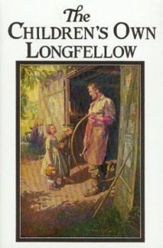 Hardcover The Children's Own Longfellow Book