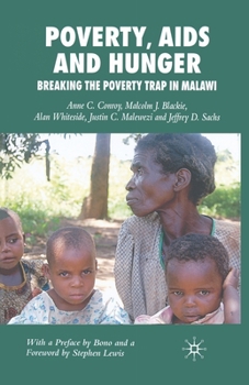 Paperback Poverty, AIDS and Hunger: Breaking the Poverty Trap in Malawi Book
