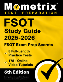 Paperback Fsot Study Guide 2025-2026 - 3 Full-Length Practice Tests, 175+ Online Video Tutorials, Fsot Exam Prep Secrets: [6th Edition] Book