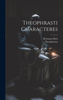 Hardcover Theophrasti Characteres [Latin] Book