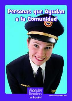 Paperback Personas Que Ayudan a la Comunidad (Community Helpers) [Spanish] Book