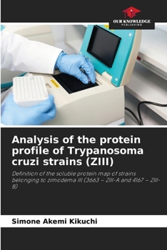 Paperback Analysis of the protein profile of Trypanosoma cruzi strains (ZIII) Book