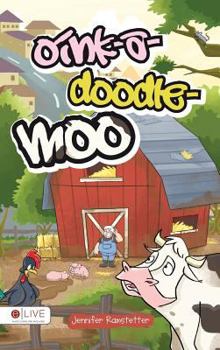 Hardcover Oink-A-Doodle-Moo Book