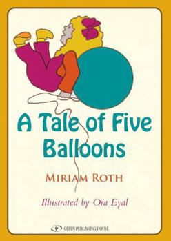 Hardcover A Tale of Five Balloons Book