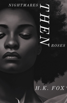Paperback Nightmares Then Roses Book