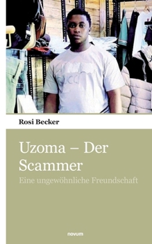 Paperback Uzoma - Der Scammer: Eine ungewöhnliche Freundschaft [German] Book