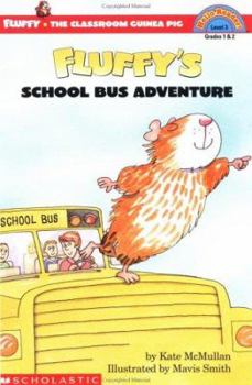 Paperback Fluffy's School Bus Adventure Book