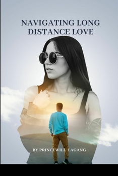 Paperback Navigating Long-Distance Love Book