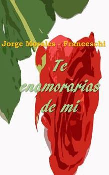 Paperback Te Enamorarías De Mí [Spanish] Book