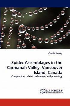 Paperback Spider Assemblages in the Carmanah Valley, Vancouver Island, Canada Book