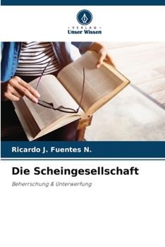 Paperback Die Scheingesellschaft [German] Book