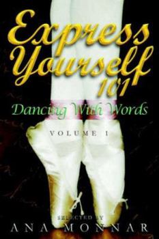 Hardcover Express Yourself 101 Dancing with Words VOLUME 1 Book