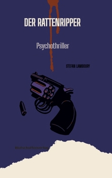 Hardcover Der Rattenripper: Psychothriller [German] Book
