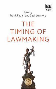 Hardcover The Timing of Lawmaking Book
