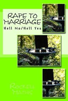 Paperback RAPE to MARRIAGE. Book