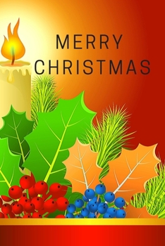 Merry Christmas: Religious Wish List, Christian Happy Calendar , Gift For Christmas , Monthly Schedule (110 Pages, Lined , 6 x 9)