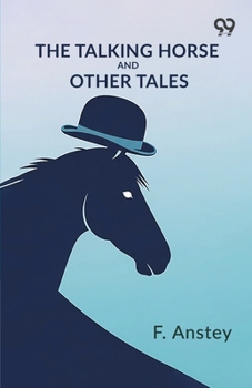 The Talking Horse And Other Tales