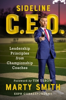 Hardcover Sideline CEO: Leadership Principles from Championship Coaches Book