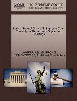 Paperback Beck V. State of Ohio U.S. Supreme Court Transcript of Record with Supporting Pleadings Book